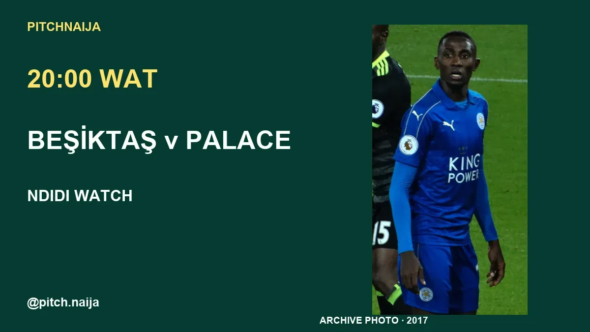 Archive photograph of Wilfred Ndidi at Leicester in January 2017; not a current Beşiktaş match.