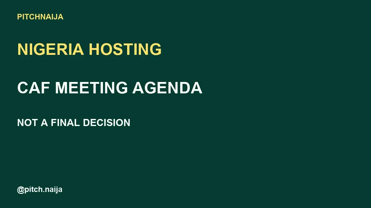 Original PitchNaija explainer graphic about Nigeria’s CAF hosting agenda; not event photography.